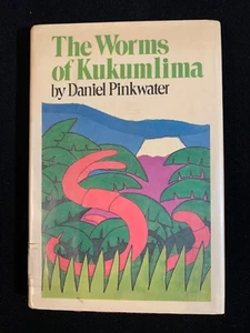 DANIEL PINKWATER The Worms of Kukumlima, E.P. Dutton, 1981 1st edition HARDCOVER - Foto 1 di 8
