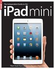 The Independent Guide to the iPad Mini MagBook, MacUser, Used; Very Good Book