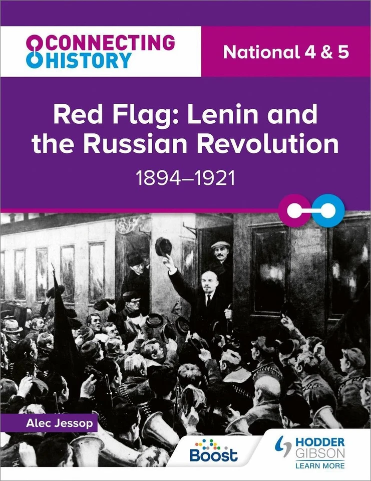 Connecting History: National 4 & 5 Red Flag: Lenin and the Russian Revolution, 1 - Image 1 of 1