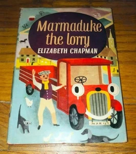 Marmaduke The Lorry Elizabeth Chapman Brockhampton Press 1955 Hardcover - Picture 1 of 1
