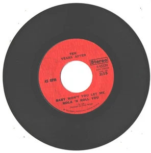 TEN YEARS AFTER--7'-45-(BABY WON'T YOU LET ME ROCK & ROLL YOU)--EX - Foto 1 di 1