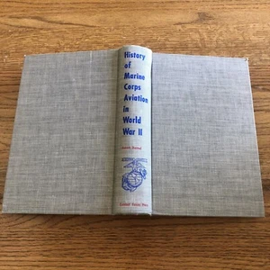 WWII - History of Marine Corps Aviation in World War II 1952 First Edition GOOD - Picture 1 of 12