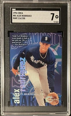 Alex Rodriguez 1996 Circa Rave #81 /150 #D 116/150 SGC 7 NM Mariners - Image 1 of 2