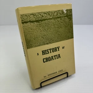 A History of Croatia Stephen Gazi 1973 HC Philosophical Library General History - Picture 1 of 11