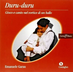 Duru-Duru : gioco e canto nel vortice di un ballo / Emanuele Garau - Foto 1 di 2