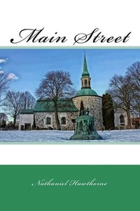 Main Street by Nathaniel Hawthorne (English) Paperback Book - Picture 1 of 1