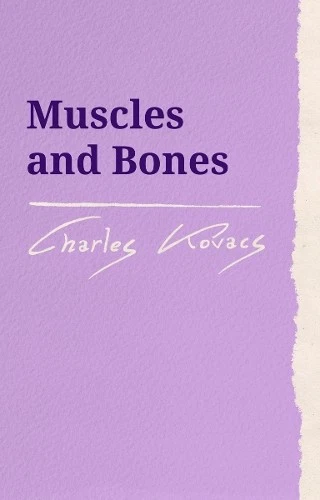 Charles Kovacs Muscles and Bones (Paperback) Waldorf Education Resources - Image 1 of 1