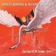 Spirits Burning & Moorcock,Michael - The End Of All Songs [New CD]
