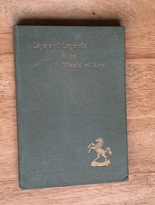 LAYS & LEGENDS OF THE WEALD OF KENT - L.. Winser; 1897 Limited Edition of 500. - Picture 1 of 7