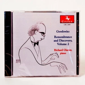 Richard Glazier Rare and New CD Gershwin: Remembrance And Discovery, Volume 2 - Imagen 1 de 6