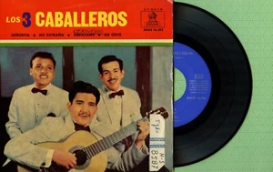 LOS TRES 3 CABALLEROS / Señorita / ODEON DSOE 16.352 Pres Spain 1958 EP VG+ - Picture 1 of 5