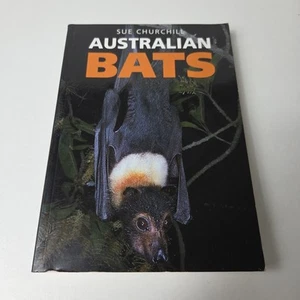 Australian Bats Sue Churchill Identification Species Guide Mammal Ecology PB - Picture 1 of 15