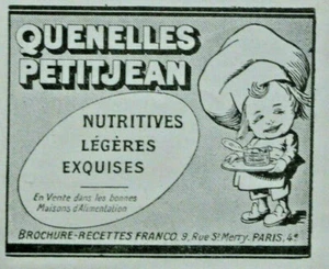 PRESSEWERBUNG 1925 QUENELLES PETITJEAN EXQUISITE LEICHTE NAHRHAFTE - Bild 1 von 1