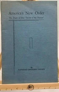 America's New Order by Raymond DeForrest Penney Signed! "Wave of the Future" - Imagen 1 de 4