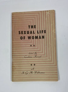 Vintage The Sexual Life Of Woman 1959 Edition Paperback Book Carleton Howard - Picture 1 of 5