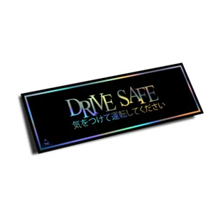 OFFICIAL TOUGE NATION "DRIVE SAFE" SLAP STICKER (RAINBOW HOLO EDITION) - Picture 1 of 1