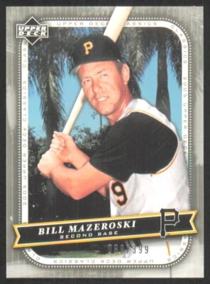 2005 Upper Deck Classics Silver Bill Mazeroski /399 Pittsburgh Pirates #5 - Image 1 of 2