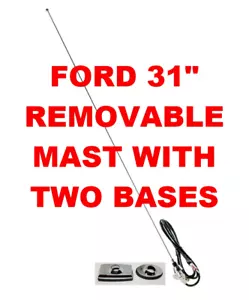 1965-97 FORD  31" Removable Steel Mast "Rectangle And Oval Base" AM/FM Antenna - Picture 1 of 5