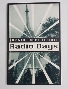 Radio Days - Sumner Locke Elliott (Paperback 1993) Free Postage - Picture 1 of 8