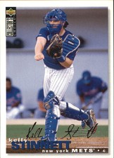 1995 (METS) Collector's Choice Silver Signature #326 Kelly Stinnett