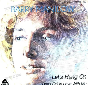 Barry Manilow - Let's Hang On 7in 1981 (VG+/VG+) '* - Picture 1 of 1
