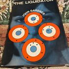 The Liquidator by John Gardner  1st Edition Hardcover w/ Dust Jacket
