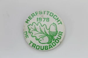 PIN Insignia Redonda HERFSTTOCHT 1978 De Troubadour, Paises Bajos. 5,5cm Ø - Foto 1 di 1