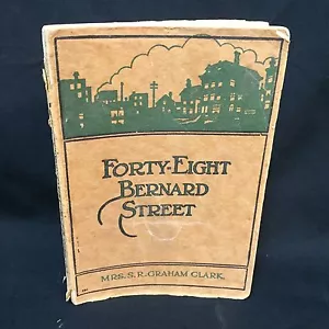 Forty-Eight Bernard Street Book VTG 1924 Mrs S R Graham Clark Bible Institute - Picture 1 of 12