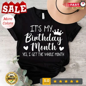 It's My Birthday Month Shirt,Funny Birthday Shirt,Birthday Girl Shirt,Womens ... - Picture 1 of 14