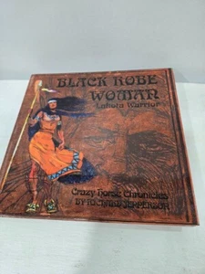 Black Robe Woman, Lakota Warrior Crazy Horse Chronicles Richard Jepperson - Picture 1 of 8