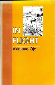 Im Flug von Akinloye Ojo (2000/Pbk) ERSTAUSGABE SIGNIERT vom Autor RAR - Bild 1 von 2