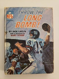 1967 NFL FOOTBALL THROW THE LONG BOMB! by Jack Laflin & BART STARR M21 HARDCOVER - Picture 1 of 3