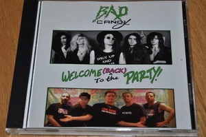 BAD CANDY Welcome Back To the Party CD 2007 RETROSPECT glam POISON tuff - Picture 1 of 3