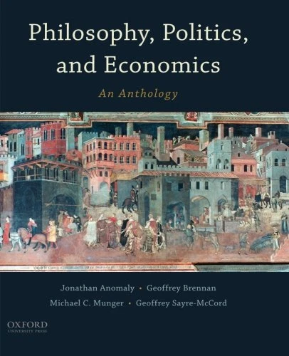 Philosophy Politics and Economics: An Anthology by Jonathan Anomaly - Image 1 of 1