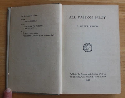 All Passion Spent by Vita Sackville-West Hogarth Press 1931 First ed 1st imp. - Image 1 of 4