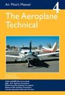 AIR PILOT'S MANUAL - AEROPLANE TECHNICAL - PRINCIPLES OF FLIGHT, AIRCRAFT GEN IC