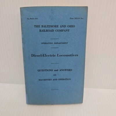 Baltimore and Ohio Railroad Co. Diesel Electric Locomotives Questions & Answers - Image 1 of 4