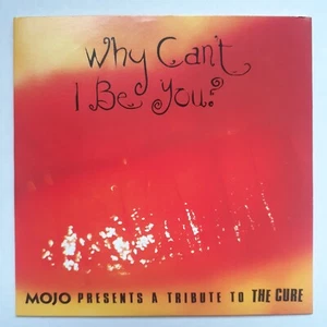 Mojo Why Can't I Be You? CD recopilatorio The Cure Dinosaur Jr. Tricky Luna Nadja - Imagen 1 de 3