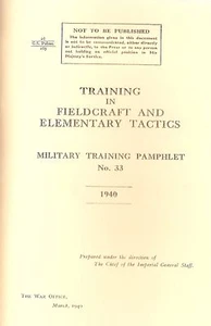 FIELDCRAFT & ELEMENTARY TACTICS 1940 - WW2 BRITISH MANUAL REPRINTED BOOKLET A5 - Picture 1 of 2