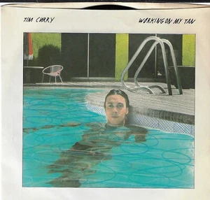 TIM CURRY WORKING ON MY TAN/ON A ROLL  7" VINYL W/PIC SLEEVE - Picture 1 of 3