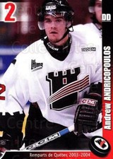 2003-04 Quebec Remparts #2 Andrew Andricopoulos