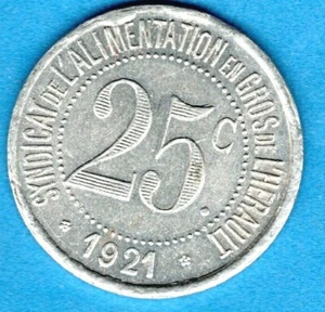 (pgasteelers1)FRANCE HERAUKLT  25 Centimes 1921   Notgeld/ Jeton  Alum 27mm - Picture 1 of 2