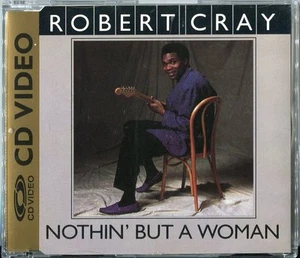 Robert Cray CD-VIDEO NOTHIN' BUT A WOMAN © UK 1988 - PAL 080 228-2 - Bild 1 von 1