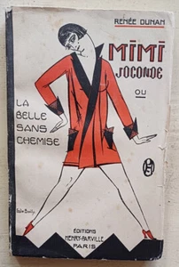C1 Renee DUNAN - MIMI JOCONDE ou la BELLE SANS CHEMISE 1925 FEMININISME Curiosa - Picture 1 of 1
