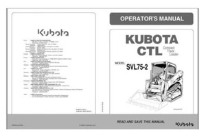 Manual de operadores de cargadoras de orugas Kubota SVL75-2 entregado hoy - Imagen 1 de 4