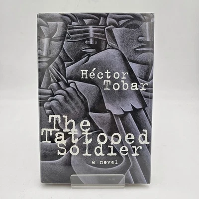 1st/1st HC The Tattooed Soldier by Hector Tobar | LA Riots Guatemala Debut Novel Foto 1 de 4