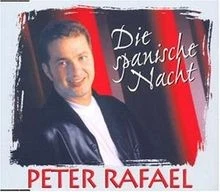 Die Spanische Nacht von Peter Rafael | CD | Zustand sehr gut - Bild 1 von 2