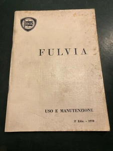 Libretto uso e manutenzione Lancia Fulvia berlina 3ª ed. 1970 vintage auto epoca - Foto 1 di 8