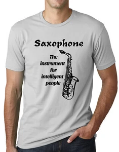 Saxophone The Instrument For Intelligent People Funny T-Shirt Music Humor Tee - Picture 1 of 4
