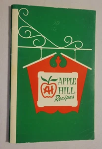 APPLE HILL COOKBOOK Family Farm Favorites Camino, CA Fruit Growers 15th Edition - Foto 1 di 5